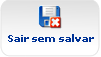 btn_sair_sem_salvar.png btn_sair_sem_salvar.png
