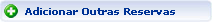 btn_adicionar_outras_reservas.png btn_adicionar_outras_reservas.png