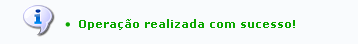 alrt_operacao_realizada_com_sucesso.png alrt_operacao_realizada_com_sucesso.png
